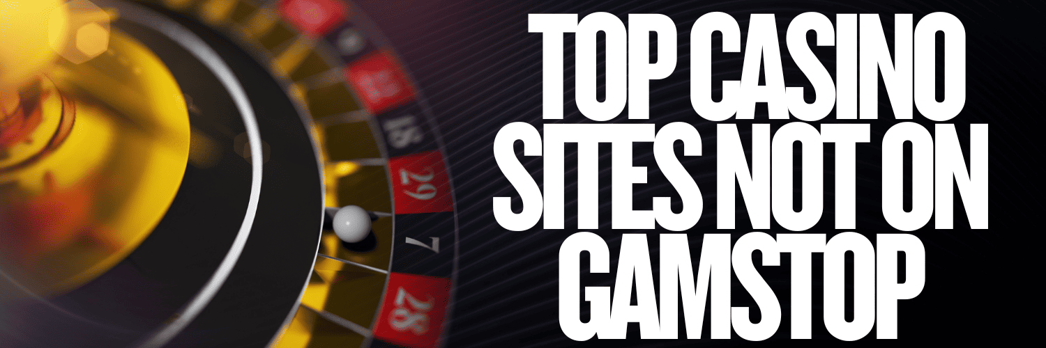 Discover the Best Casino Sites Not on Gamstop 860946612