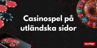 Utländska Online Casinon En Guid till Spännande Spelupplevelser