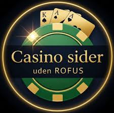 Find de Bedste Online Casino Uden om Rufus Find de Bedste Online Casino Uden om Rufus