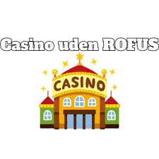 Casinospil uden ROFUS i 2026 Fremtiden for Spil i Danmark